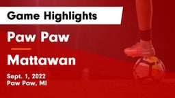 Paw Paw  vs Mattawan  Game Highlights - Sept. 1, 2022