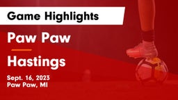 Paw Paw  vs Hastings  Game Highlights - Sept. 16, 2023