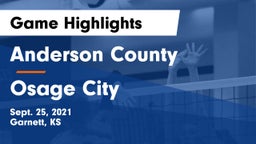 Anderson County  vs Osage City  Game Highlights - Sept. 25, 2021