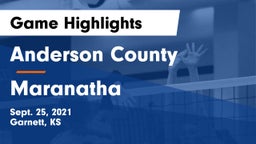 Anderson County  vs Maranatha Game Highlights - Sept. 25, 2021