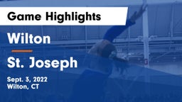 Wilton  vs St. Joseph  Game Highlights - Sept. 3, 2022