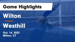 Wilton  vs Westhill  Game Highlights - Oct. 14, 2022