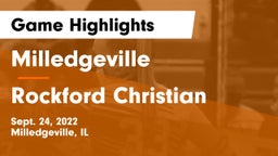 Milledgeville  vs Rockford Christian  Game Highlights - Sept. 24, 2022