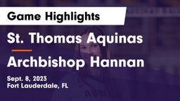 St. Thomas Aquinas  vs Archbishop Hannan  Game Highlights - Sept. 8, 2023