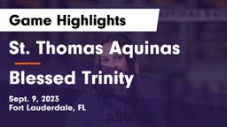 St. Thomas Aquinas  vs Blessed Trinity  Game Highlights - Sept. 9, 2023