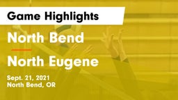 North Bend  vs North Eugene  Game Highlights - Sept. 21, 2021