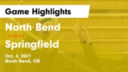North Bend  vs Springfield Game Highlights - Oct. 4, 2021