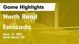 North Bend  vs Estacada  Game Highlights - Sept. 17, 2022