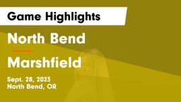 North Bend  vs Marshfield  Game Highlights - Sept. 28, 2023