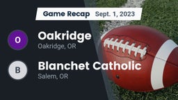 Recap: Oakridge  vs. Blanchet Catholic  2023