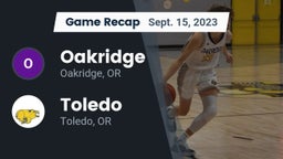 Recap: Oakridge  vs. Toledo  2023