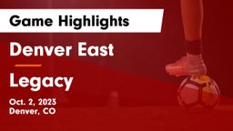 Denver East  vs Legacy   Game Highlights - Oct. 2, 2023