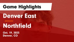 Denver East  vs Northfield  Game Highlights - Oct. 19, 2023