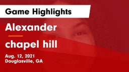 Alexander  vs chapel hill  Game Highlights - Aug. 12, 2021