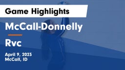 McCall-Donnelly  vs Rvc Game Highlights - April 9, 2023