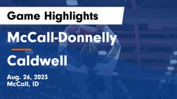 McCall-Donnelly  vs Caldwell  Game Highlights - Aug. 26, 2023