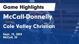 McCall-Donnelly  vs Cole Valley Christian  Game Highlights - Sept. 15, 2023
