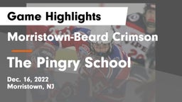 Morristown-Beard Crimson vs The Pingry School Game Highlights - Dec. 16, 2022