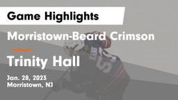 Morristown-Beard Crimson vs Trinity Hall  Game Highlights - Jan. 28, 2023