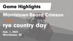 Morristown-Beard Crimson vs rye country day Game Highlights - Feb. 1, 2023
