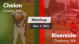 Matchup: Chelan  vs. Riverside  2016