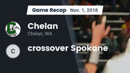Recap: Chelan  vs. crossover Spokane 2018