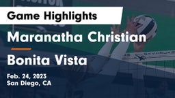 Maranatha Christian  vs Bonita Vista  Game Highlights - Feb. 24, 2023