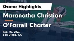 Maranatha Christian  vs O'Farrell Charter Game Highlights - Feb. 28, 2023