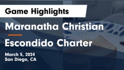 Maranatha Christian  vs Escondido Charter  Game Highlights - March 5, 2024