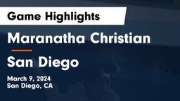 Maranatha Christian  vs San Diego Game Highlights - March 9, 2024