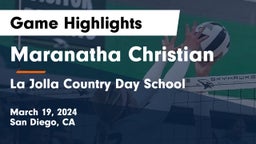 Maranatha Christian  vs La Jolla Country Day School Game Highlights - March 19, 2024