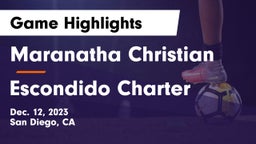 Maranatha Christian  vs Escondido Charter  Game Highlights - Dec. 12, 2023