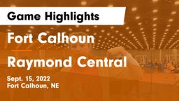 Fort Calhoun  vs Raymond Central  Game Highlights - Sept. 15, 2022