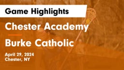 Chester Academy vs Burke Catholic  Game Highlights - April 29, 2024