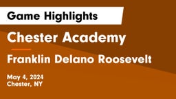 Chester Academy vs Franklin Delano Roosevelt Game Highlights - May 4, 2024