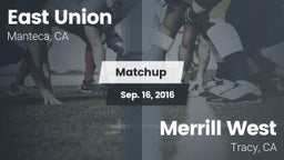 Matchup: East Union High vs. Merrill West  2016