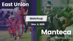 Matchup: East Union High vs. Manteca  2016