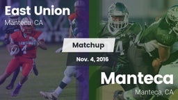 Matchup: East Union High vs. Manteca  2016