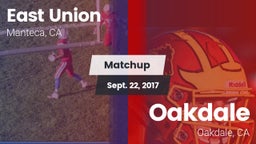 Matchup: East Union High vs. Oakdale  2017