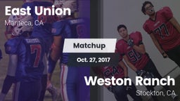 Matchup: East Union High vs. Weston Ranch  2017