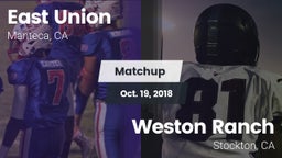 Matchup: East Union High vs. Weston Ranch  2018