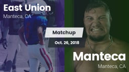 Matchup: East Union High vs. Manteca  2018