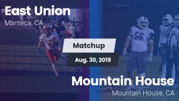 Matchup: East Union High vs. Mountain House  2019