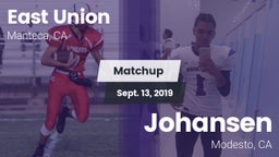 Matchup: East Union High vs. Johansen  2019
