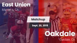 Matchup: East Union High vs. Oakdale  2019
