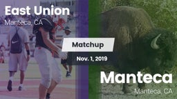 Matchup: East Union High vs. Manteca  2019