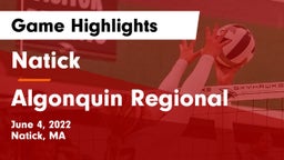 Natick  vs Algonquin Regional  Game Highlights - June 4, 2022