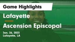 Lafayette  vs Ascension Episcopal  Game Highlights - Jan. 26, 2023
