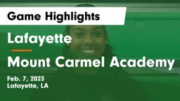 Lafayette  vs Mount Carmel Academy Game Highlights - Feb. 7, 2023