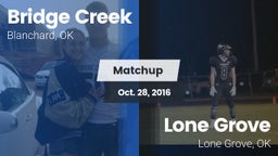 Matchup: Bridge Creek High vs. Lone Grove  2016